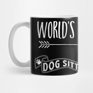 World's Best Dog Sitter for Dog Lovers Mug